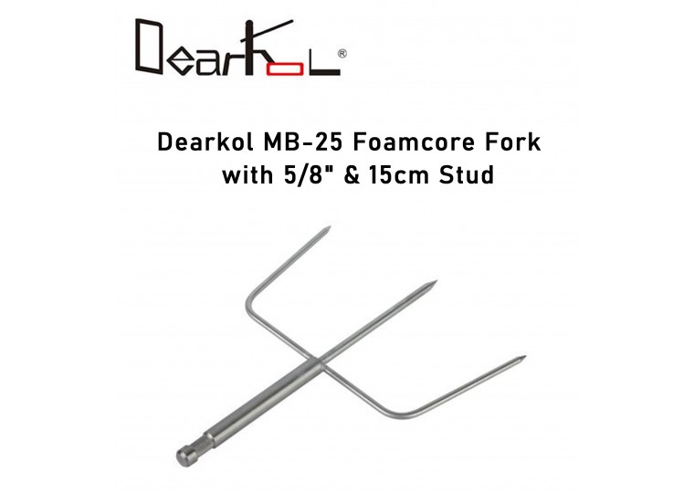 Dearkol MB-25 Foamcore Fork with 5/8" & 15cm Stud